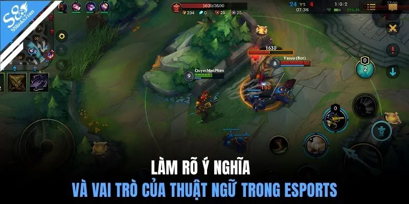 Làm rõ ý nghĩa và vai trò của thuật ngữ trong Esports