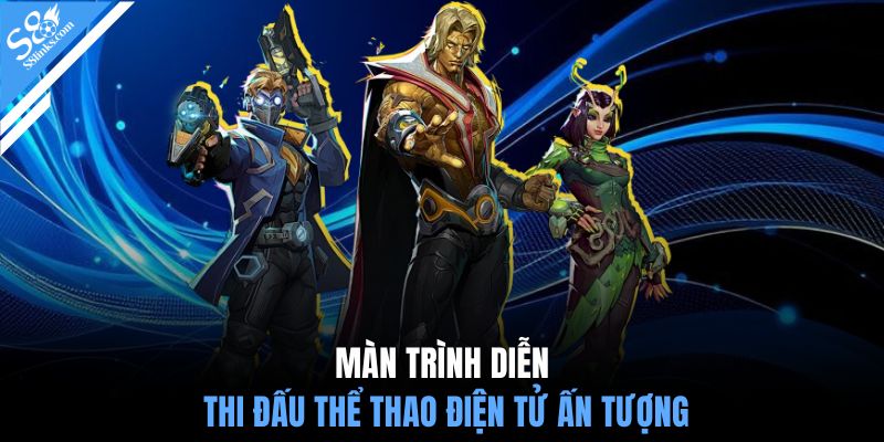 Màn trình diễn thi đấu thể thao điện tử ấn tượng